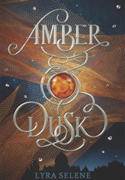 Amber & Dusk (Lyra Selene)