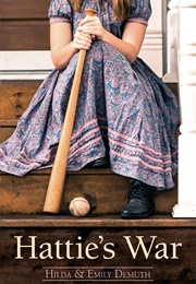 Hattie's War (Hilda & Emily Demuth)