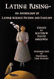 Latin@ Rising (Matthew David Goodwin)