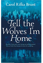 Tell the Wolves I'm Home (Carol Rifka Brunt)