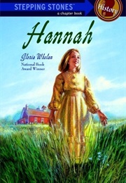 Hannah (Gloria Whelan)