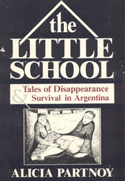 The Little School (Alicia Partnoy)