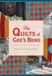 The Quilts of Gee's Bend (Susan Goldman Rubin)