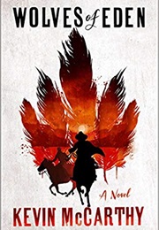 Wolves of Eden (Kevin McCarthy)