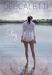 Stay (Deb Caletti)