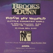 Rock My World (Little Country Girl) - Brooks & Dunn