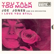 You Talk Too Much - Joe Jones