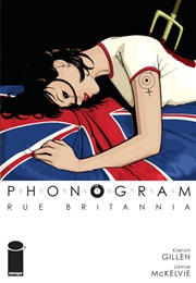 Phonogram Rue Britannia (Kieron Gillen)