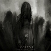 Evadne - Dethroned of Light