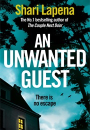An Unwanted Guest (Shari Lapena)