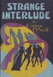 Strange Interlude - Eugene O'Neill