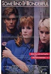 Some Kind of Wonderful (Howard Deutch)