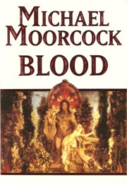Blood (Michael Moorcock)