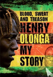 Blood, Sweat and Treason (Henry Olonga)