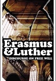 Discourse on Free Will (Erasmus, Martin Luther)