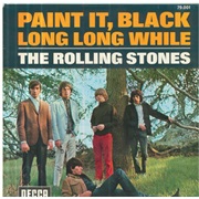 The Rolling Stones - Paint It, Black / Long Long While