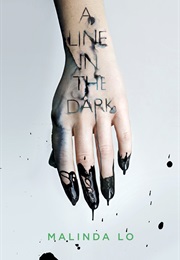 A Line in the Dark (Malinda Lo)