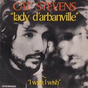 Lady D'Arbanville by Cat Stevens