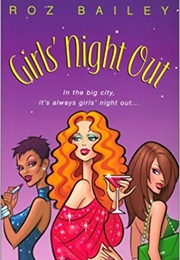 Girls' Night Out (Roz Bailey)