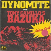 Dynomite (Part 1) - Tony Camillo's Bazuka