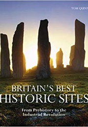 Britain&#39;s Best Historic Sites (Tom Quinn)