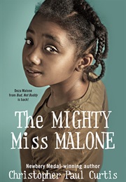 The Mighty Miss Malone (Christopher Paul Curtis)