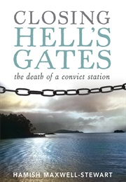 Closing Hell&#39;s Gates (Hamish Maxwell-Stewart)