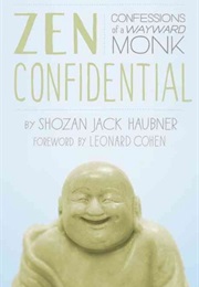 Zen Confidential (Shozan Jack Haubner)
