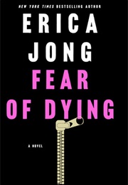 Fear of Dying (Erica Jong)