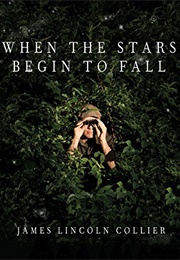 When the Stars Begin to Fall (James Lincoln Collier)