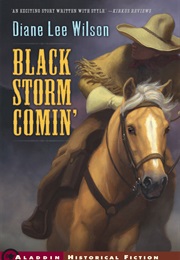 Black Storm Comin' (Diane Lee Wilson)