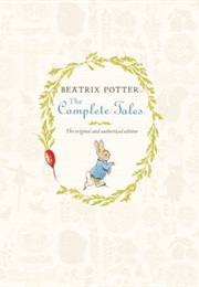 Beatrix Potter the Complete Tales (Beatrix Potter)