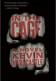 In the Cage (Kevin Hardcastle)