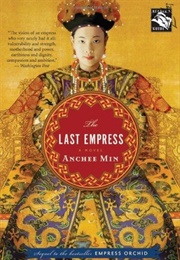 The Last Empress (Anchee Min)