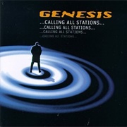 Genesis - ...Calling All Stations...
