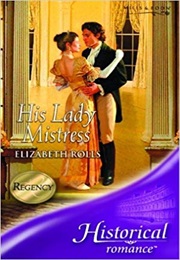 His Lady Mistress (Elizabeth Rolls)