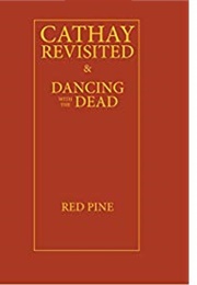 Cathay Revisited (Red Pine)