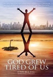 God Grew Tired of Us (John Bul Dau)