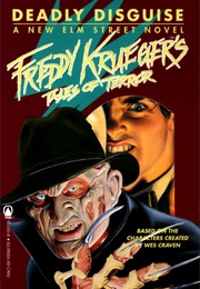 Freddy Krueger&#39;s Tales of Terror: Deadly Disguise (David Bergantino)