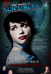 The Death of Alice Blue (2009)