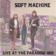 Soft Machine - Live at the Paradiso