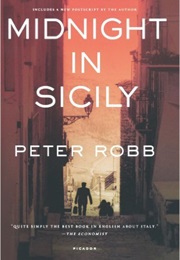 Midnight in Sicily (Peter Robb)