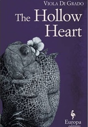 Hollow Heart (Viola Di Grado)