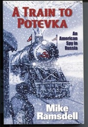 A Train to Potevka (Mike Ramsdell)