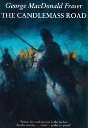 The Candlemass Road (George MacDonald Fraser)