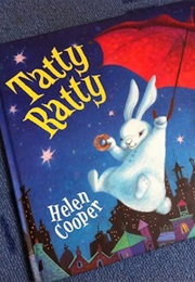 Tatty Ratty (Helen Cooper)