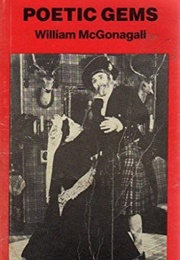 Poetic Gems (William McGonagall)