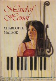 Maid of Honor (Charlotte MacLeod)