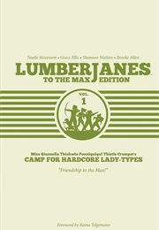 Lumberjanes to the Max Edition: Volume 1 (Noelle Stevenson)