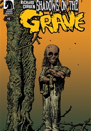 Shadows on the Grave (Richard Corben)